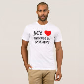 Mijn hart behoort tot MANDY T-shirt (Voorkant volledig)