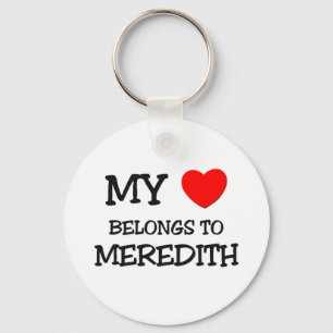 Mijn hart behoort tot MEREDITH Sleutelhanger