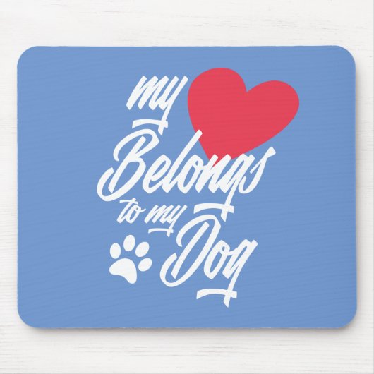 Mijn hart behoort tot mijn hond Valentijn | Mousep Muismat (Voorkant)