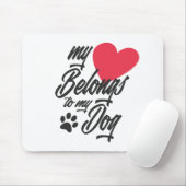 Mijn hart behoort tot mijn hond Valentijn | Mousep Muismat (Met muis)