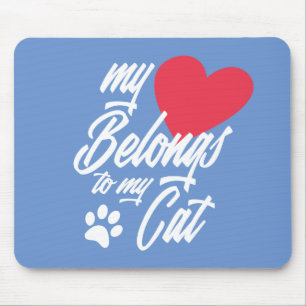 Mijn hart behoort tot mijn kat-Valentijn   Mousepa Muismat