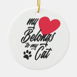 Mijn hart behoort tot mijn kat-Valentijn | ORNAMEN Keramisch Ornament