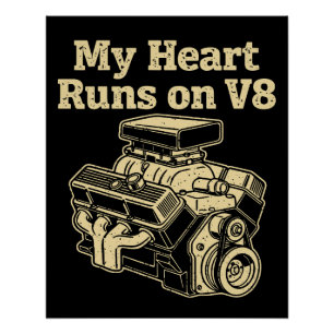 Mijn hart draait op een V8-motor Perfect Poster