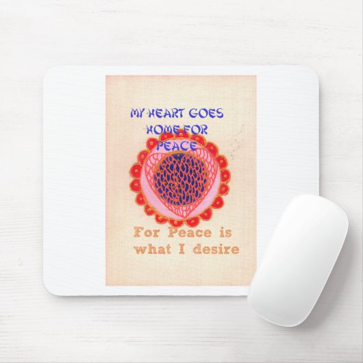 "Mijn hart gaat naar huis voor vrede" Art Print Muismat (Met muis)