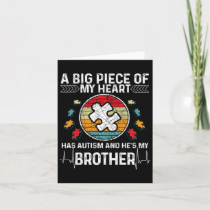 Mijn hart heeft autisme en hij is mijn broer kaart