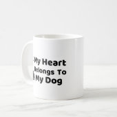 Mijn Hart Hoort Bij Mijn Hond Mok (Voorkant links)