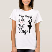 Mijn hart is op dat podium t-shirt (Voorkant)