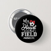 Mijn hart is op dat voetbalveld Mimi oma Ronde Button 5,7 Cm (Voorkant /achterkant)