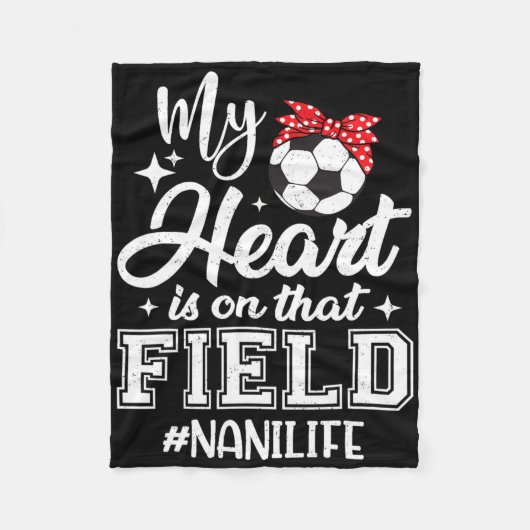 Mijn hart is op dat voetbalveld Nani oma Fleece Deken (Voorkant)
