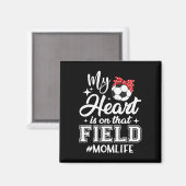 Mijn hart is op dat voetbalveld Voetbalmoeder Moed Magneet (Voorkant / Achterkant)