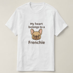 Mijn hart is van een Franse – Schattige Franse Bul T-shirt