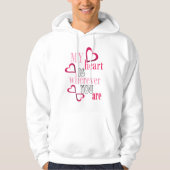 Mijn hart is waar je ook bent hoodie (Voorkant)