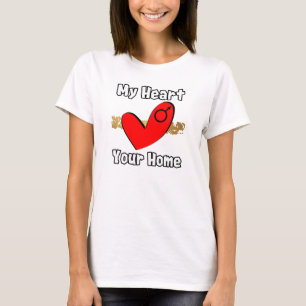 Mijn Hart, Jouw Thuis T-shirt