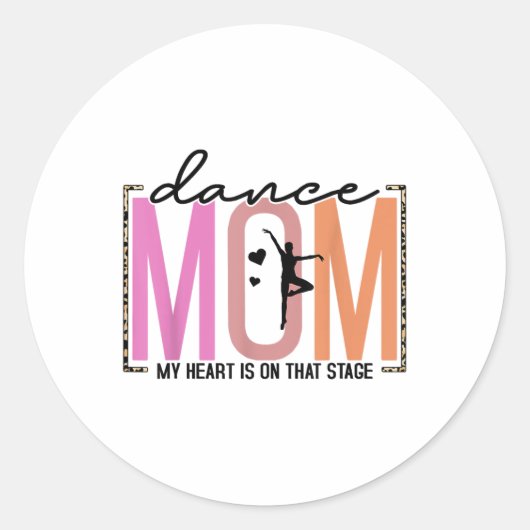 Mijn hart ligt op dat podium grappige dans mama mo ronde sticker (Voorkant)