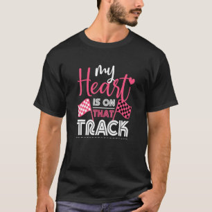 Mijn hart ligt op dat spoor.. ...raceracing auto d t-shirt