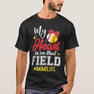 Mijn hart ligt op dat veld softbal Mimi T-shirt
