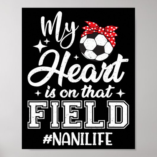 Mijn hart ligt op dat voetbalveld Nani oma Poster (Voorkant)