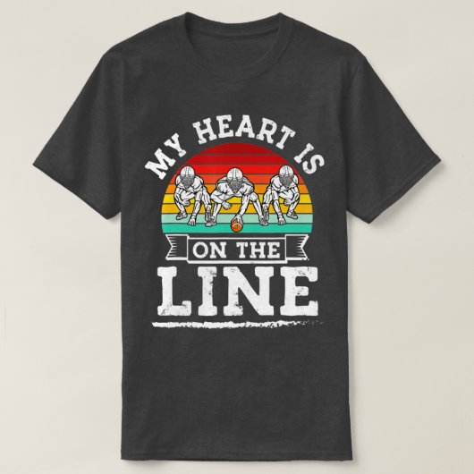 Mijn hart ligt op de lijn aanstootgevend Lineman R T-shirt (Design voorkant)