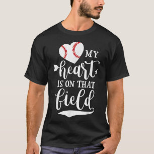 Mijn hart ligt op die Field Baseball Softball Mam T-shirt