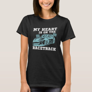 Mijn hart ligt op die Racetrack snelheidsauto T-shirt