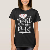 Mijn hart ligt op die veldhonkbal T-shirt (Voorkant)