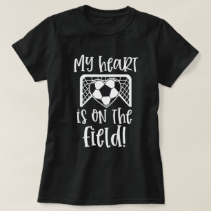 Mijn hart ligt op het veld Soccer gezegde Mam Gift T-shirt