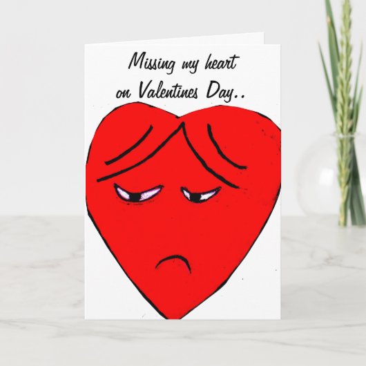 Mijn hart missen op Valentijnsdag kaart (Voorkant)