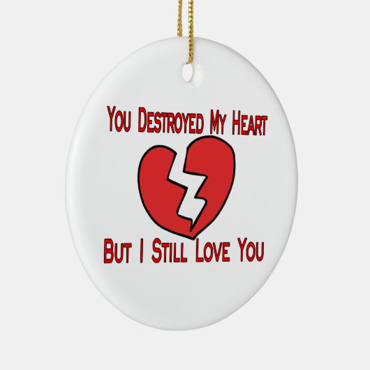 Mijn hart Valentijn vernietigd Keramisch Ornament (Rechts)