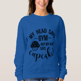 Mijn hart zegt cupcake sweatshirt