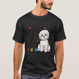 Mijn hart zit vol met kussens en houdt van Malteze T-shirt
