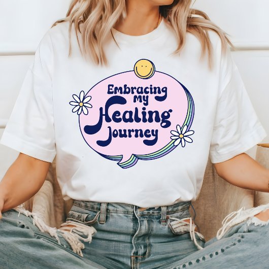 Mijn Healing Journey T-shirt omarmen, Motivatie