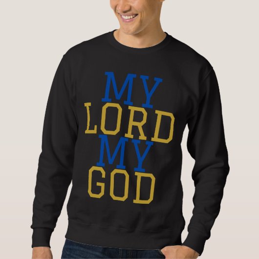 Mijn Heer mijn God Bijbelse Mannen Trui (Voorkant)