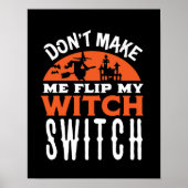 Mijn heks Switch Funny Halloween Quote en Pun omdr Poster (Voorkant)