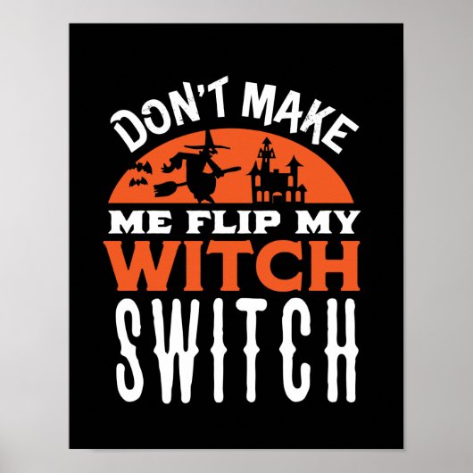 Mijn heks Switch Funny Halloween Quote en Pun omdr Poster (Voorkant)