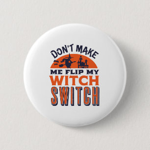 Mijn heks Switch Funny Halloween Quote en Pun omdr Ronde Button 5,7 Cm