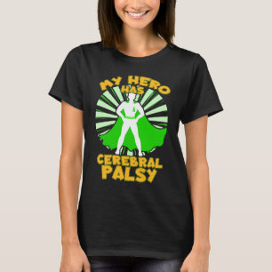 Mijn held heeft hersenverlamming krijger CP Green T-shirt