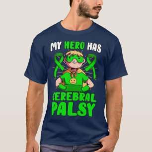 Mijn held heeft hersenverlamming patiënt CP groen T-shirt