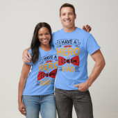 Mijn held Mijn vader heeft de held van het leven f T-shirt (Unisex)