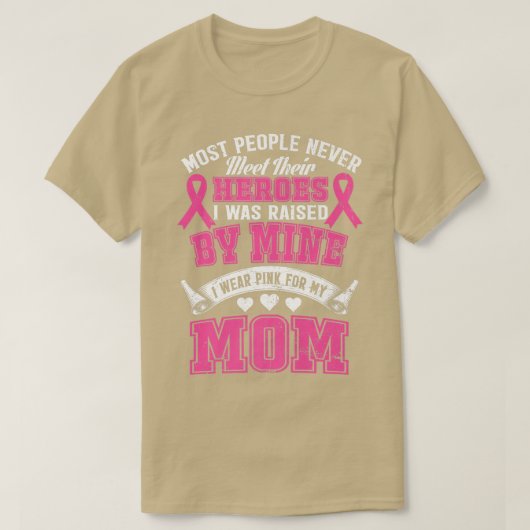 Mijn helden die ik roze voor mijn moeder borstkank t-shirt (Design voorkant)