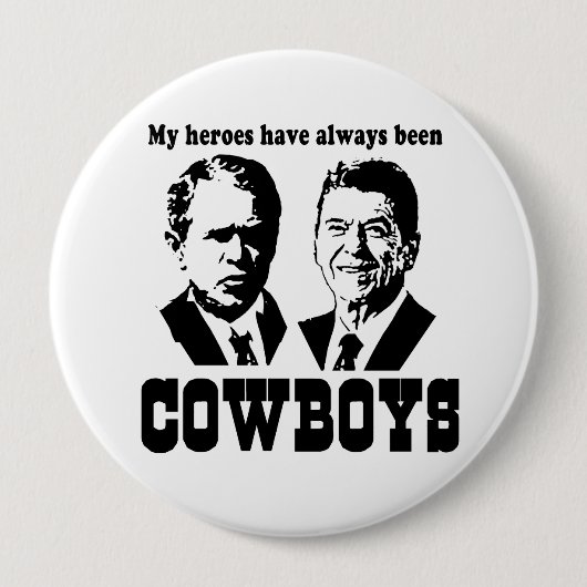 Mijn helden zijn altijd cowboys geweest ronde button 4,0 cm (Voorkant)