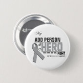 MIJN HERO aanpassen:  Brain Cancer Ronde Button 5,7 Cm (Voorkant /achterkant)