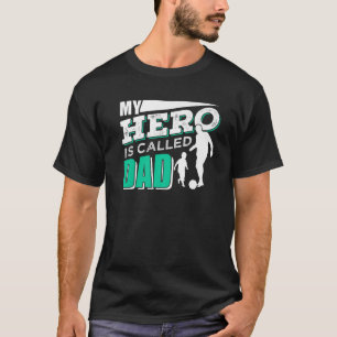 Mijn Hero heet pap Vaderdag vader T-shirt