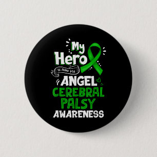 Mijn Hero is nu mijn engel Cerebral Palsy Bewusthe Ronde Button 5,7 Cm
