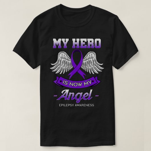 Mijn Hero is nu mijn engel Epilepsy Bewustheid Paa T-shirt (Design voorkant)