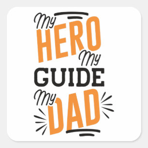 MIJN HERO MIJN GIDDE MIJN DAD Vaderdag Vierkante Sticker