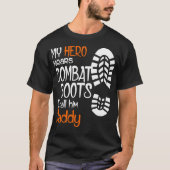 Mijn Hero Wears Combat Boots Ik noem hem papa Tshi T-shirt (Voorkant)