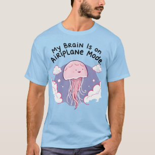 Mijn Hersen Vliegtuigmodus Grappige Kwallen Hersen T-shirt