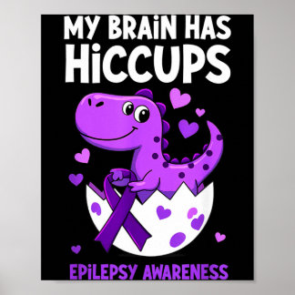 Mijn Hersenen Hebben Hicc Dino Epilepsie Bewustzij Poster