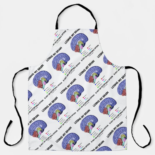 Mijn hersenen verliezen is geen aanvaardbare optie schort (Voorkant)