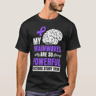 Mijn hersengolven zijn zo krachtig dat artsen ze b t-shirt